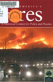 America's Fires: A Historical Context for Policy and Practice