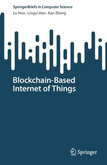 Blockchain-Based Internet of Things