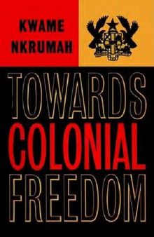 Towards Colonial Freedom: Africa in the Struggle Against World Imperialism