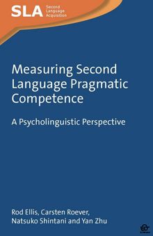 Measuring Second Language Pragmatic Competence