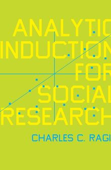 Analytic Induction for Social Research