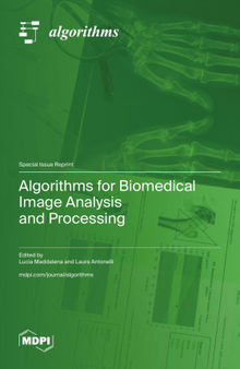 Algorithms for Biomedical Image Analysis and Processing