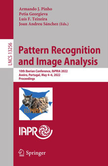 Pattern Recognition and Image Analysis: 10th Iberian Conference, IbPRIA 2022 Aveiro, Portugal, May 4–6, 2022 Proceedings