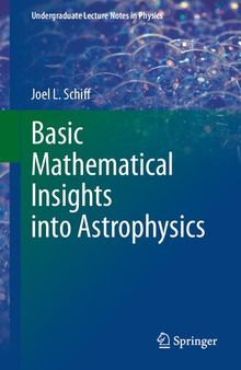 Basic Mathematical Insights into Astrophysics