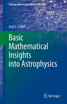 Basic Mathematical Insights into Astrophysics