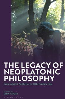 The Legacy of Neoplatonic Philosophy: From Ancient Aesthetics to 20th-Century Film