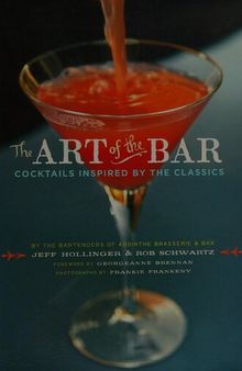 The Art of the Bar: Cocktails Inspired by the Classics