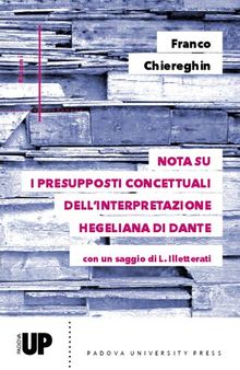 Nota su i presupposti concettuali dell'interpretazione hegeliana di Dante