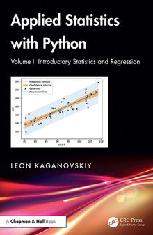 Applied Statistics with Python: Volume I: Introductory Statistics and Regression