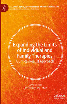 Expanding the Limits of Individual and Family Therapies : A Critical Realist Approach