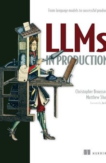 LLMs in Production: From language models to successful products