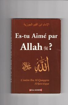 Es-tu Aimé par Allah?