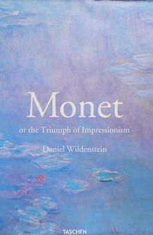 Monet or the Triumph of Impressionism