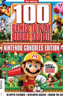 100 Nintendo Games To Play Before You Die