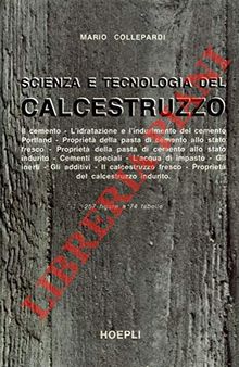 Scienza e tecnologia del calcestruzzo