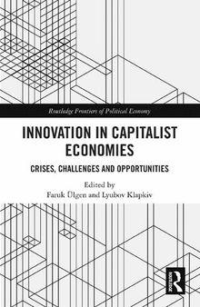 Innovation in Capitalist Economies : Crises, Challenges and Opportunities