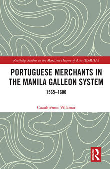 Portuguese Merchants in the Manila Galleon System