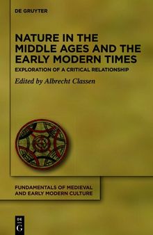 Nature in the Middle Ages and the Early Modern Times