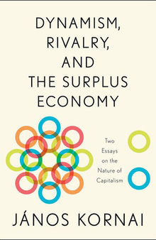 Dynamism, Rivalry, and the Surplus Economy