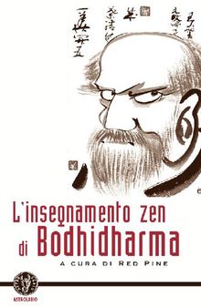 L' insegnamento zen di Bodhidharma