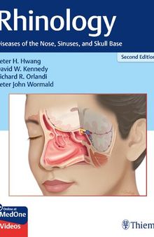 Rhinology: Diseases of the Nose, Sinuses, and Skull Base