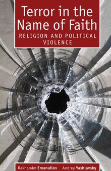 Terror in the Name of Faith: Religion and Political Violence