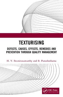 Texturising: Defects, Causes, Effects, Remedies and Prevention through Quality Management