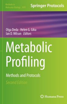 Metabolic Profiling: Methods and Protocols (Methods in Molecular Biology, 2891)