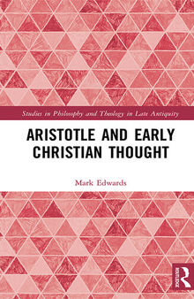 Aristotle and Early Christian Thought