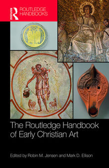 The Routledge Handbook of Early Christian Art