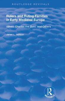 Rulers and Ruling Families in Early Medieval Europe