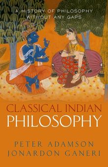 Classical Indian Philosophy : A history of philosophy without any gaps, Volume 5