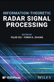 Information-Theoretic Radar Signal Processing