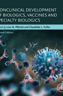 Nonclinical Development of Biologics, Vaccines and Specialty Biologics