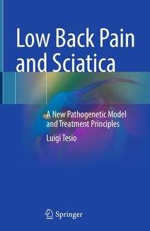 Low Back Pain and Sciatica: A New Pathogenetic Model and Treatment Principles