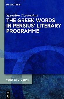 The Greek Words in Persius’ Literary Programme