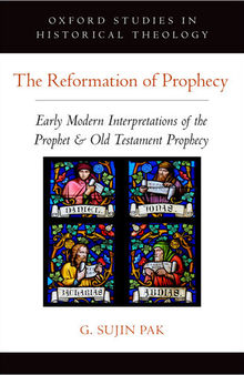 The Reformation of Prophecy