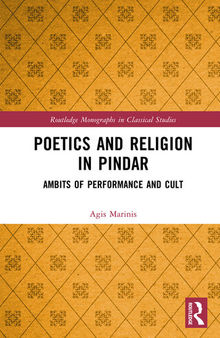 Poetics and Religion in Pindar: Ambits of Performance and Cult