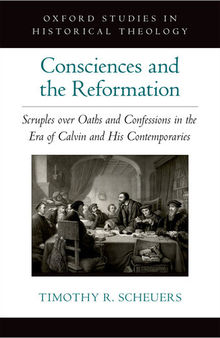 Consciences and the Reformation