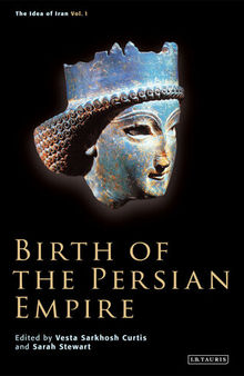 Birth of the Persian Empire