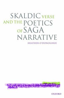 Skaldic Verse and the Poetics of Saga Narrative