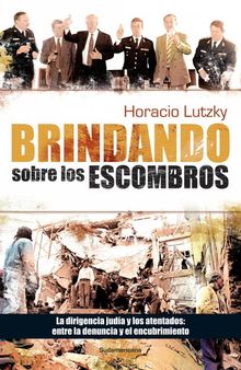 Brindando sobre los escombros