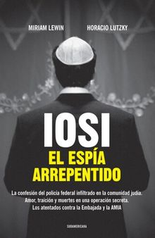 Iosi: El espía arrepentido