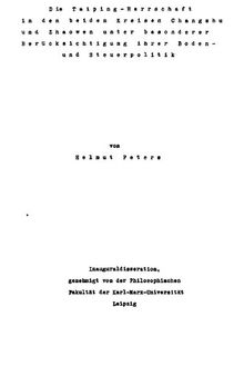 Die Taiping-Herrschaft in den beiden Kreisen Changshu und Zhaowen unter besonderer Berücksichtigung ihrer Boden- und Steuerpolitik