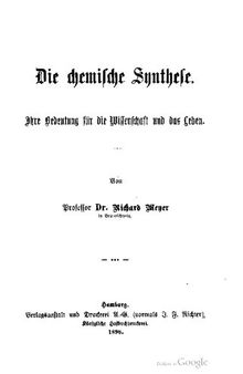 Die chemische Synthese. Ihre Bedeutung für die Wissenschaft und das Leben