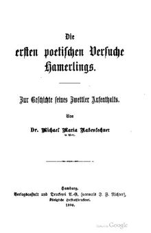 Die ersten poetischen Versuche Hamerlings. Zur Geschichte seines Zwettler Aufenthalts