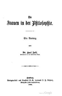 Die Frauen in der Philosophie. Ein Vortrag