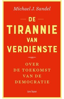 De tirannie van verdienste