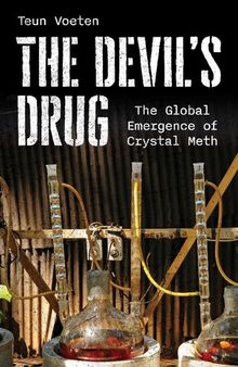 The Devil's Drug : The Global Emergence of Crystal Meth