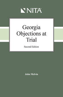 Georgia Objections at Trial, Second Edition